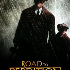 Poster for the movie "Road to Perdition"