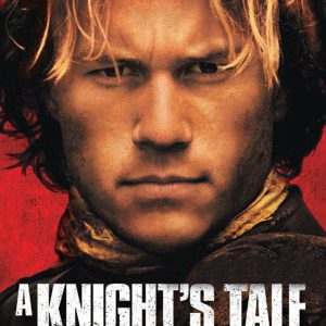 Poster for the movie "A Knight's Tale"