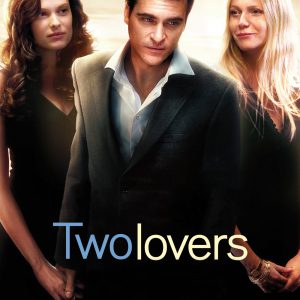 Poster for the movie "Two Lovers"