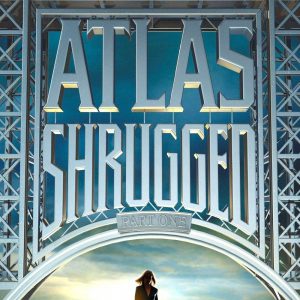 Poster for the movie "Atlas Shrugged Part I"
