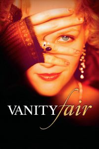 Poster for the movie "Vanity Fair"