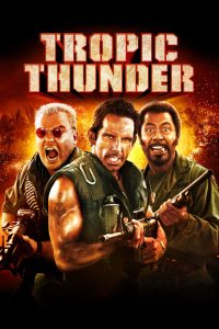 Poster for the movie "Tropic Thunder"
